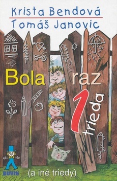 Obrázok Bola raz jedna trieda (a iné triedy) - 9. vydanie