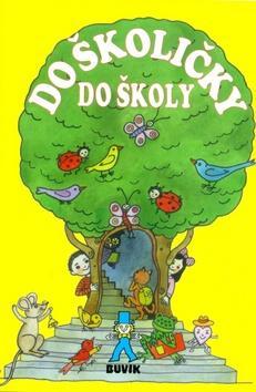 Obrázok Do školičky, do školy