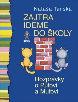 Obrázok Zajtra ideme do školy - Rozprávky o Pufovi a Mufovi