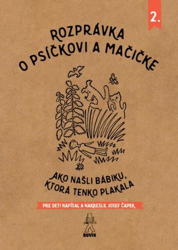 Obrázok Rozprávka o psíčkovi a mačičke 2. - Ako našli bábiku, ktorá tenko plakala