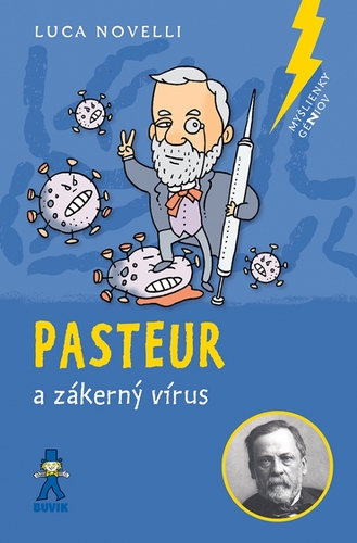 Obrázok Pasteur a zákerný vírus