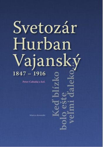 Obrázok Svetozár Hurban Vajanský 1847 - 1916