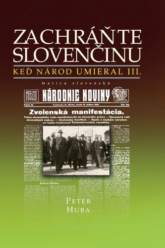 Obrázok Zachráňte slovenčinu - Keď národ umieral III