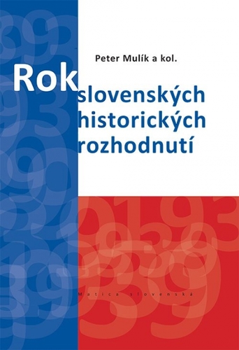 Obrázok Rok 1939. Rok slovenských historických rozhodnutí