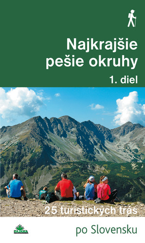 Obrázok Najkrajšie pešie okruhy 1.diel ( 2.vyd.)