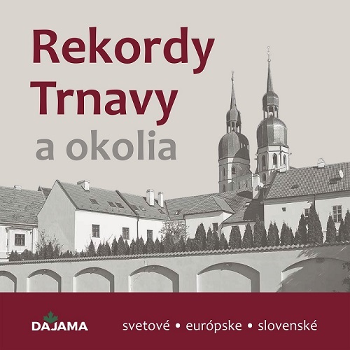 Obrázok Rekordy Trnavy a okolia