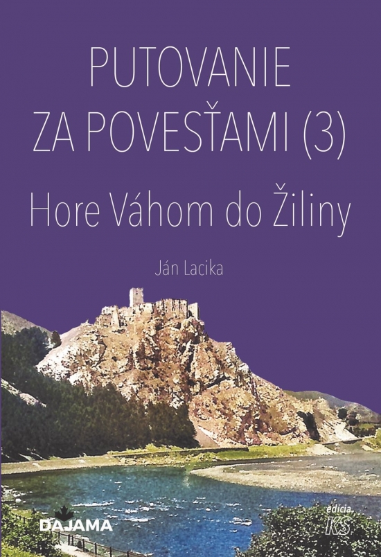 Obrázok Putovanie za povesťami (3) – Hore Váhom do Žiliny