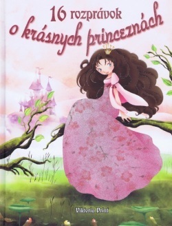 Obrázok 16 rozprávok o krásnych princeznách