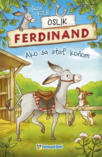 Obrázok Oslík Ferdinand Ako sa stať koňom