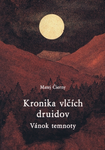 Obrázok Kronika vlčích druidov 2 diel. - Vánok temnoty