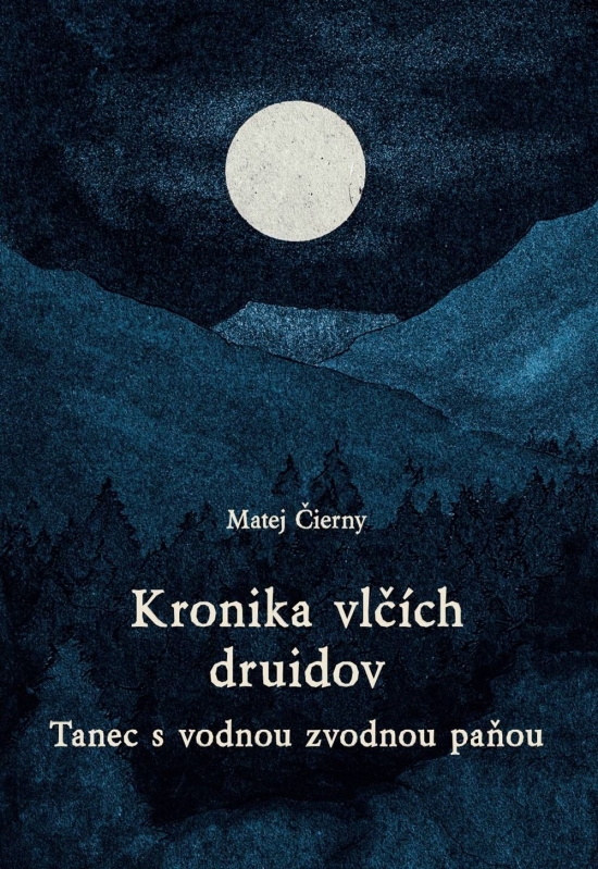 Obrázok Kronika vlčích druidov 3 diel. - Tanec s vodnou zvodnou paňou