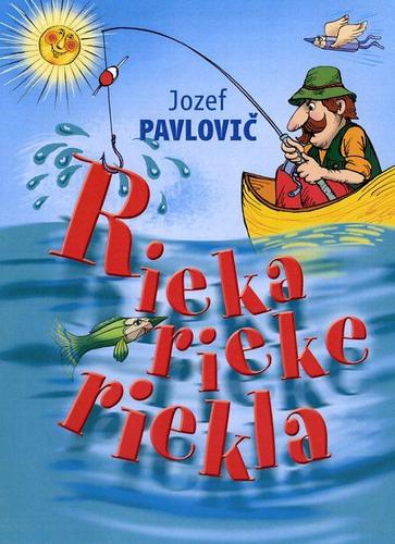 Obrázok Rieka rieke riekla