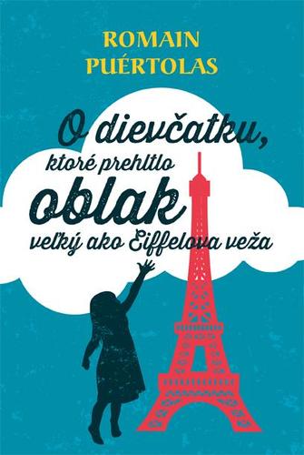 Obrázok O dievčatku, ktoré prehltlo oblak veľký ako Eiffelova veža
