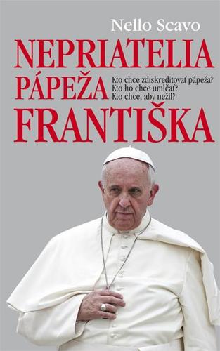 Obrázok Nepriatelia pápeža Františka