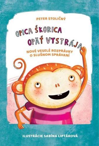 Obrázok Opica Škorica opäť vystrája