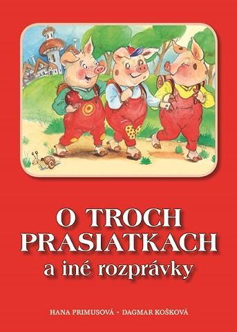 Obrázok O troch prasiatkach a iné rozprávky