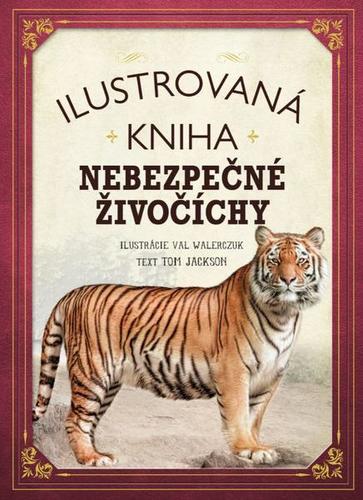 Obrázok Ilustrovaná kniha - Nebezpečné živočíchy