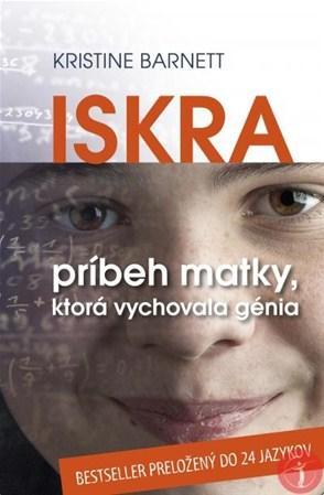 Obrázok Iskra - Príbeh matky, ktorá vychovala génia