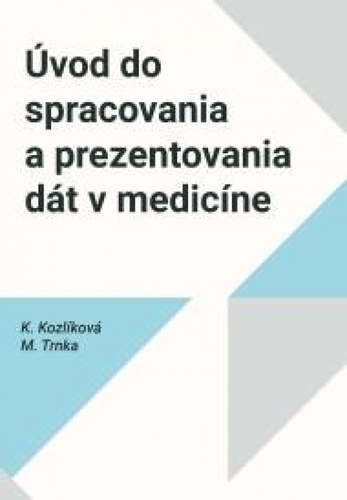 Obrázok Úvod do spracovania a prezentovania dát v medicíne