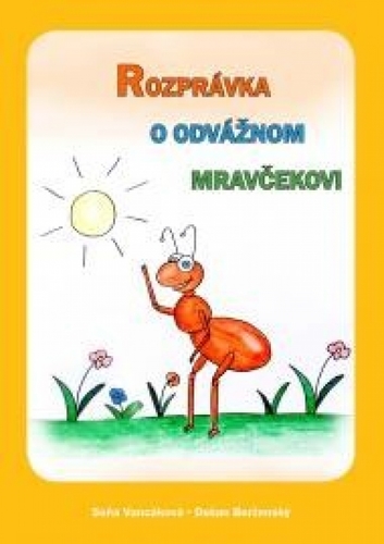 Obrázok Rozprávka o odvážnom mravčekovi