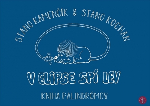 Obrázok V elipse spí lev - kniha palindrómov
