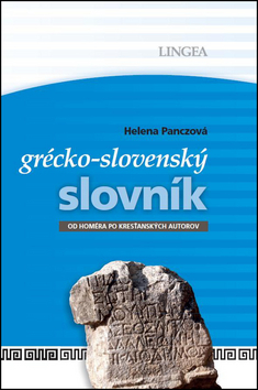 Obrázok LINGEA-Grécko-slovenský slovník-Od Homéra po kresťanských autorov