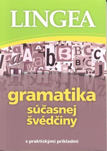 Obrázok Gramatika súčasnej švédčiny - s praktickými príkladmi