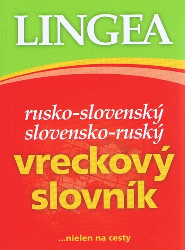 Obrázok Rusko-slovenský slovensko-ruský vreckový slovník...nielen na cesty - 3.vydanie