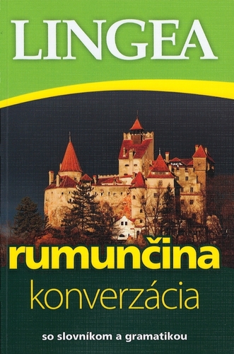 Obrázok Rumunčina - konverzácia so slovníkom a gramatikou-2.vydanie