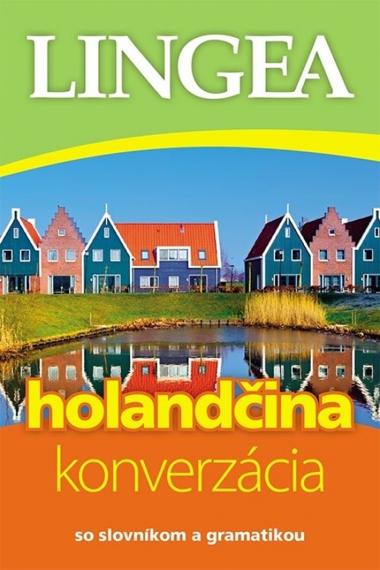 Obrázok Holandčina-konverzácia so slovníkom a gramatikou-4.vydanie