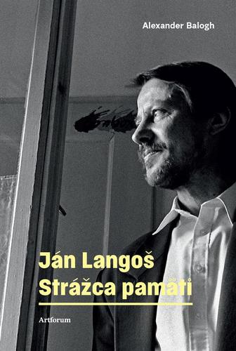 Obrázok Ján Langoš. Strážca pamäti