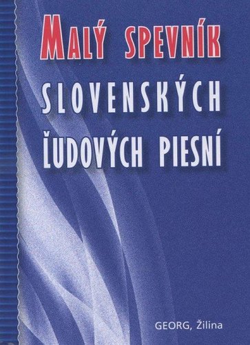 Obrázok Malý spevník slovenských ľudových piesní