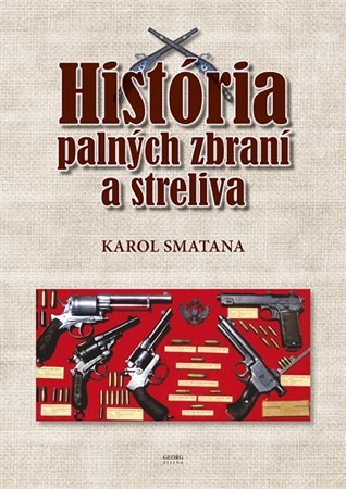 Obrázok História palných zbraní a streliva