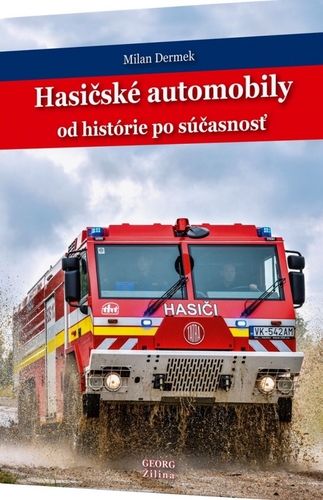 Obrázok Hasičské automobily od histórie po súčasnosť