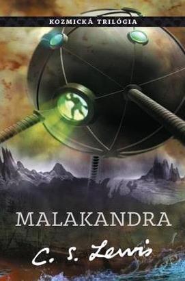 Obrázok Malakandra - (1 diel  Kozmickej trilógie)