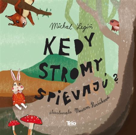 Obrázok Kedy stromy spievajú?