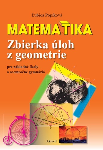 Obrázok Matematika. Zbierka úloh z geometrie pre základné školy a osemročné gymnáziá