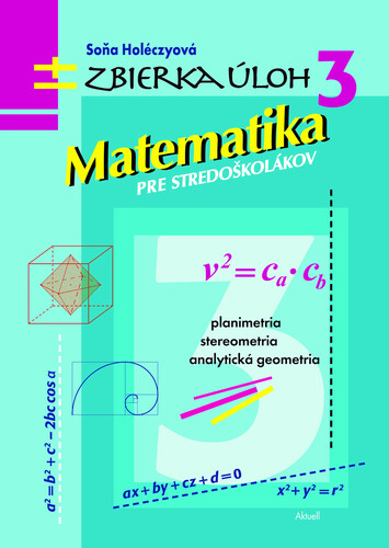 Obrázok Matematika pre stredoškolákov, Zbierka úloh 3