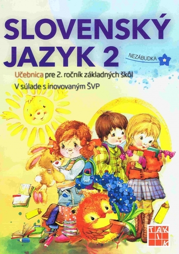 Obrázok Slovenský jazyk 2 - Učebnica pre 2. ročník ZŠ (2.vyd.)