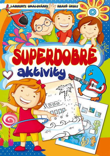 Obrázok Superdobré aktivity - Labyrinty, omalovánky, hravé úkoly