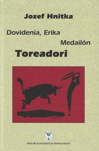 Obrázok Dovidenia, Erika, Medailón, Toreadori