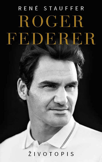 Obrázok Roger Federer - Životopis (CZ)