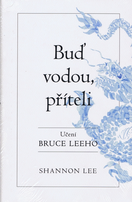 Obrázok Buď vodou příteli - učení Bruce Leeho