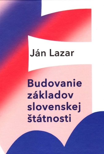 Obrázok Budovanie základov slovenskej štátnosti