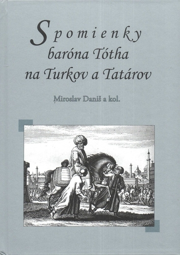 Obrázok Spomienky  baróna Tótha na Turkov a Tatárov