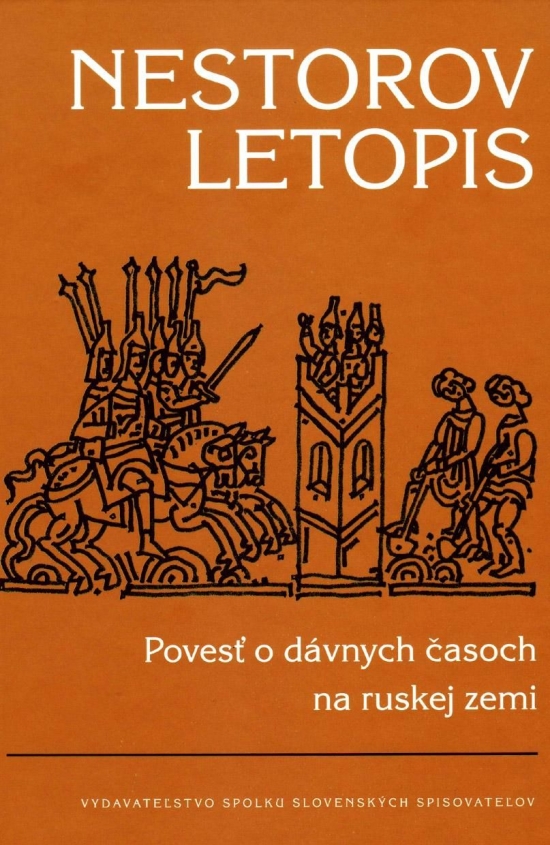 Obrázok Nestorov letopis: Povesť o dávnych časoch na ruskej zemi