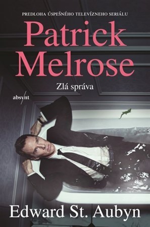 Obrázok Patrick Melrose 2: Zlá správa