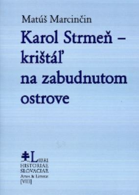 Obrázok Karol Strmeň – krištáľ na zabudnutom ostrove