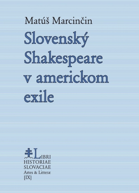 Obrázok Slovenský Shakespeare v americkom exile