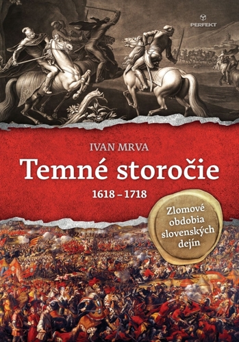 Obrázok Temné storočie - Zlomové obdobia slovenských dejín